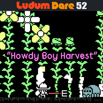 Howdy Boy Harvest - Made for Ludum Dare 52